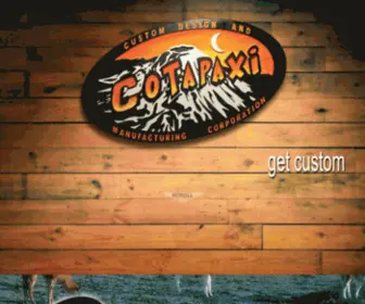 Cotapaxi.com(Custom Design and Manufacturing) Screenshot