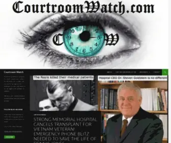 Courtroomwatch.org(Or who will stand up for me against the workers of iniquity) Screenshot