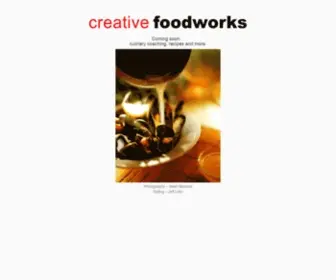 Creativefoodworks.com(CreativeFoodworks Culinary Coaching and Consulting) Screenshot