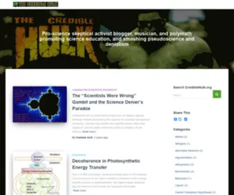 Crediblehulk.org(Pro-science skeptical activist blogger, musician, and polymath promoting science education, and smashing pseudoscience and denialism) Screenshot