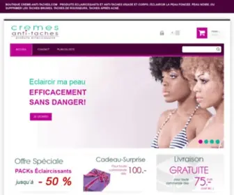 Creme-Anti-Taches.com(Crème Eclaircissant Anti Tache Visage efficace) Screenshot