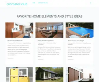 Crismatec.club(Favorite Home Elements And Style Ideas) Screenshot