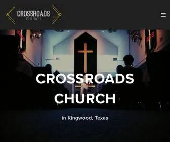 Crossroads-Kingwood.com(Crossroads Church) Screenshot