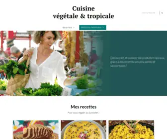 Cuisine-Vegetale-Tropicale.com(Cuisine Végétale et Tropicale) Screenshot