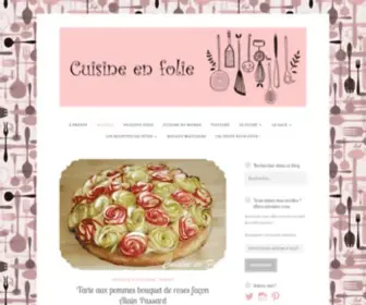 Cuisineenfolie.com(Le blog des recettes gourmandes) Screenshot