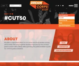 Cut50.org(Dream Corps JUSTICE a national bipartisan effort to reform criminal justice) Screenshot