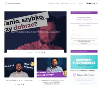 Czasnaecommerce.pl(Praktyczne porady dla właścicieli sklepów online) Screenshot