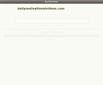 Dailymotivationalvideos.com(Daily Motivational Videos) Screenshot