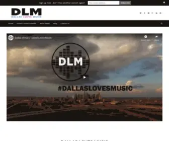 Dallaslovesmusic.com(Dallas Concerts and Live Music) Screenshot