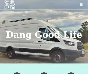 Danggoodlife.com(Dang Good Life) Screenshot