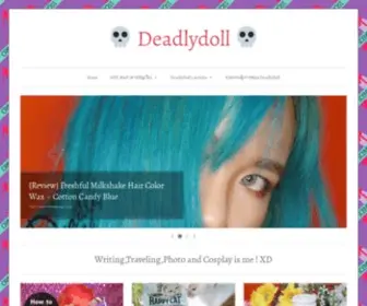 Deadlydoll.blog(Writing,Traveling,Photo and Cosplay is me ! XD) Screenshot