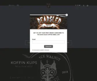 Deadsledcoffee.com(Distinguished coffee for the exceptional & unconventional. Dead Sled Coffee) Screenshot