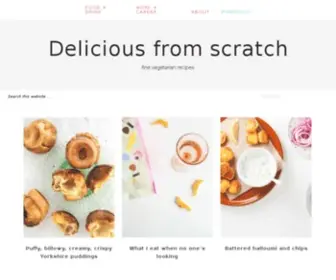 Deliciousfromscratch.com(Recipes, styling and food photography) Screenshot