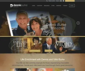 Dennisburkeministries.org(Life Enrichment with Dennis and Vikki Burke) Screenshot