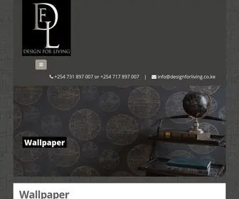 Designforliving.co.ke(Design For Living transforms unique spaces through the addition of exclusive wallpapers and opulent fabrics) Screenshot