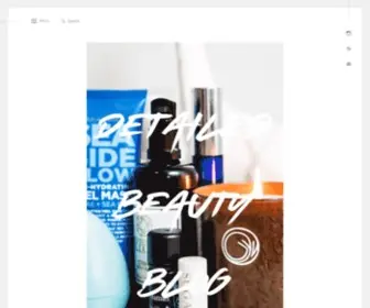 Detailedbeautyblog.com(Detailed Beauty Blog) Screenshot