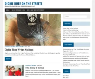 Dickiebheeonthestreetz.com(Dickie Bhee on the Streetz) Screenshot