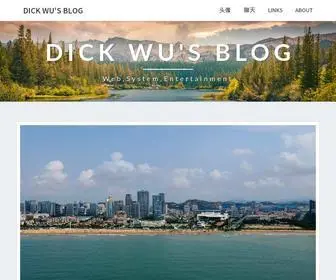 Dickwu.com(Dick Wu's Blog) Screenshot