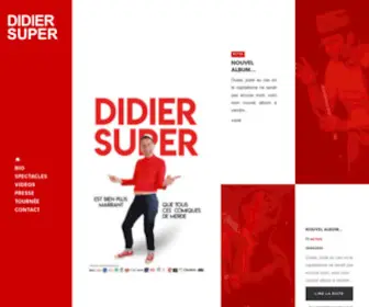 Didiersuper.com(Le site officiel de didier super grand artiste et grande vedette du showbizz international. enfin un intermittent du spectacle qui gagne vraiment beaucoup de tune sur le dos des honnètes contribuables) Screenshot