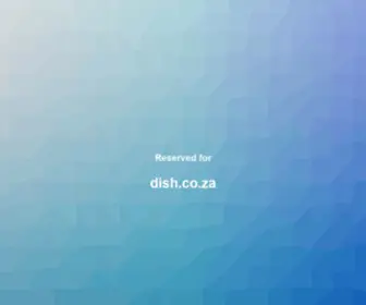 Dish.co.za(dish) Screenshot