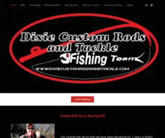 Dixiecustomrodsandtackle.com(Dixie Custom Rods and Tackle) Screenshot