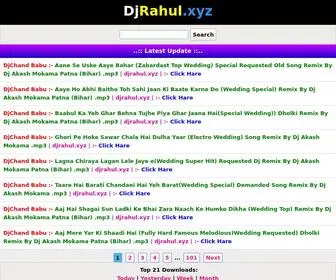 Djrahul.xyz(DjBihar, Dj Akash Mokama, DjAkashClub, DjRohitRaj, DjShivaClub, Dj4u, DjBasti, DjMafiya, DhamakaMusic) Screenshot