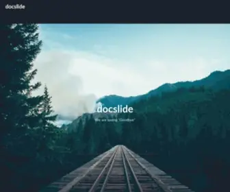 Docslide.com(We are saying "Goodbye") Screenshot