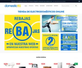 Domesticos.es(Venta online de Electrodomésticos baratos y de la mejor calidad) Screenshot