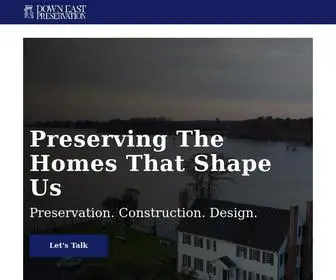 Downeastpreservation.com(Preservation, Construction and Design) Screenshot