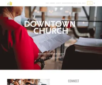 Downtownchurch.me(DOWNTOWN CHURCH) Screenshot