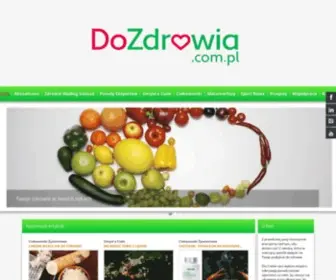 Dozdrowia.com.pl(Portal o zdrowym stylu) Screenshot