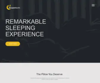 Dreamnorthcollection.com(An Unforgettable Sleeping ExperienceAN UNFORGETTABLE SLEEPING EXPERIENCE) Screenshot