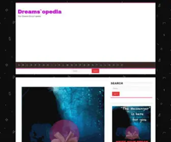 Dreamsopedia.com(We know how you are feeling... And you should seek out the truth behind your dream. Dreams`opedia) Screenshot