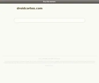 Droidcortex.com(droidcortex) Screenshot
