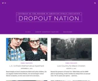 Dropoutnation.net(Coverage of the Reform of American Public Education) Screenshot