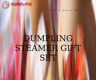 Dumplingsteamerset.com(Dumpling Steamer 2.0 Our belief) Screenshot