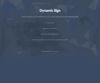 Dynamicsign.fr(Notre site est en cours de construction) Screenshot