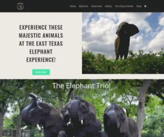 Easttexaselephantexperience.com(East Texas Elephant Experience) Screenshot