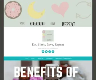 Eatsleeploverepeat.com(A blog about life) Screenshot