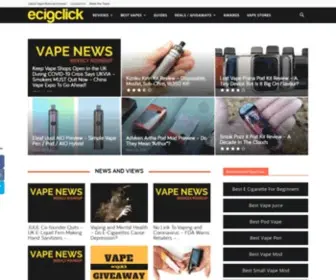 Ecigclick.co.uk(Vape Reviews and E Cigarette News) Screenshot