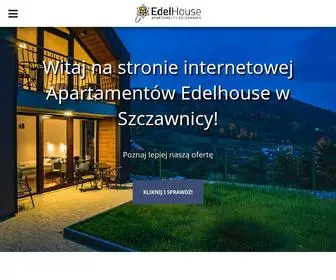 Edelhouse.pl(Witaj w Apartamenty Edelhouse Szczawnica) Screenshot