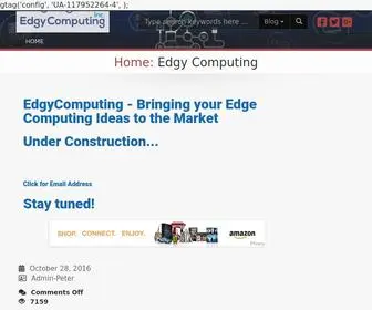 Edgycomputing.com(Edgy Computing) Screenshot