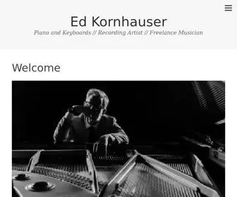 Edkornhauser.com(Piano and Keyboards // Recording Artist // Freelance Musician) Screenshot