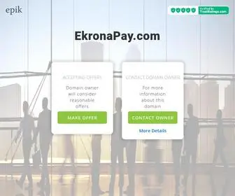 Ekronapay.com(Make an Offer if you want to buy this domain. Your purchase) Screenshot