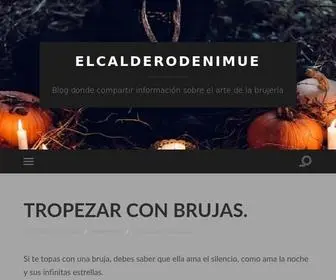 Elcalderodenimue.com(Blog donde compartir información sobre el arte de la brujería) Screenshot