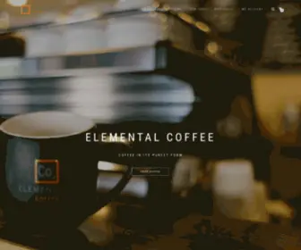 Elementalcoffeeroasters.com(Coffee in Its Purest Form) Screenshot