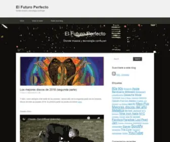 Elfuturoperfecto.com(El Futuro Perfecto) Screenshot