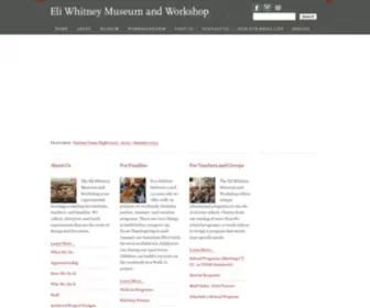 Eliwhitney.org(The Eli Whitney Museum and Workshop) Screenshot