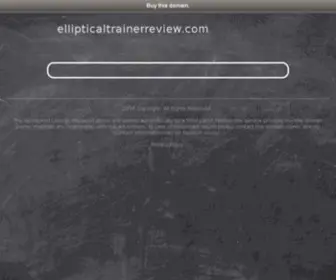 Ellipticaltrainerreview.com(Elliptical Trainer Review) Screenshot