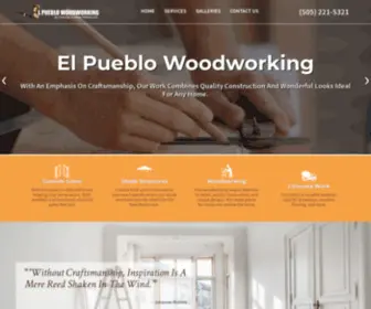 Elpueblowoodworking.com(Albuquerque Custom Woodworking) Screenshot